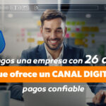 Zonapagos, una empresa con 26 años que ofrece un canal digital de pagos confiable