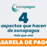 4 aspectos que hacen de zonapagos más que una pasarela de pagos